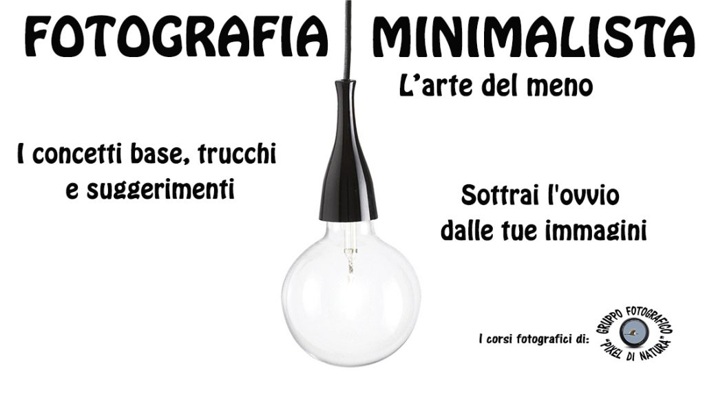 27 gennaio – Corso fotografico: fotografia minimalista