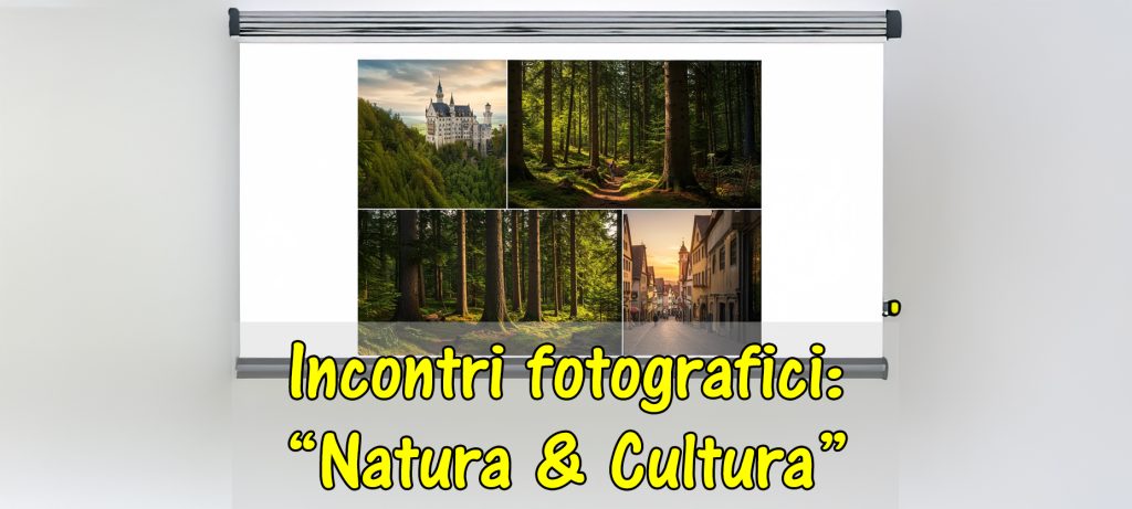 Incontro con la fotografia: “Un viaggio fra Natura e Cultura”