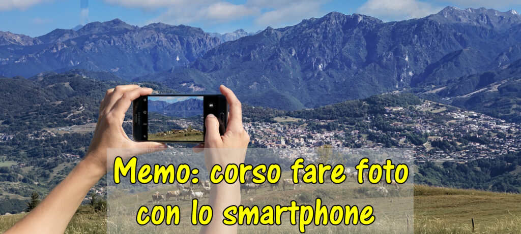 Promemoria: corso di fotografia con lo smartphone